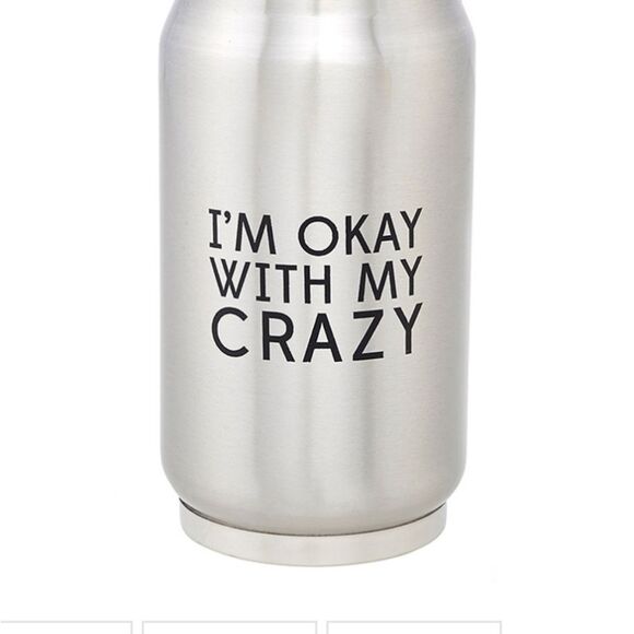 SIPS Drink Collection Stainless Steel Can Cooler- OK With Crazy - Picture 2 of 6